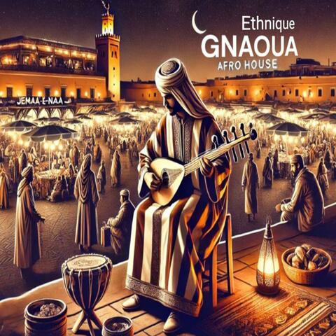 Gnawa, Ethnic, Chaabi, Moroccan vibe (Afro House)