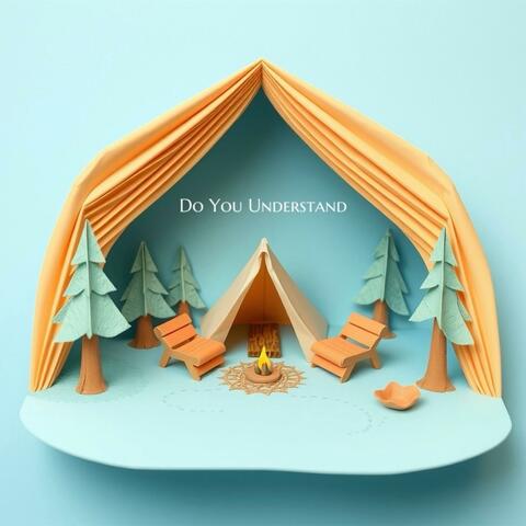 Do You Understand
