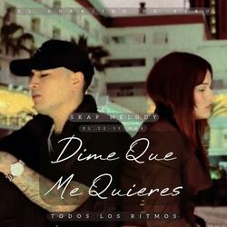 Dime Que Me Quieres (DEMO)