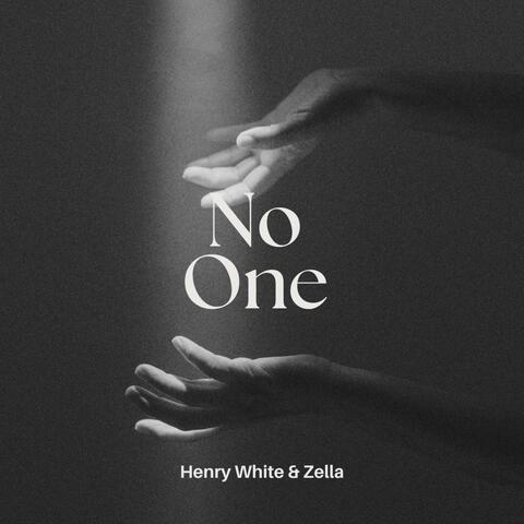 No One (feat. Zella)