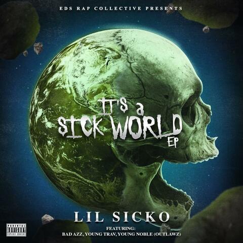 It's A Sick World