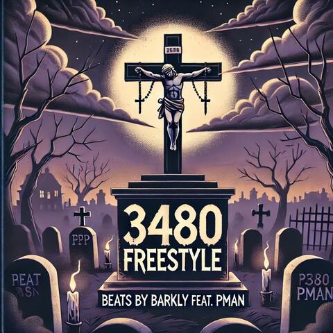 3480 Freestyle (RIP P Man) (feat. P Man)