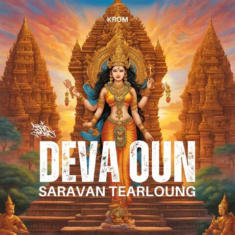 Krom Records Presents: DEVA OUN (Saravan Tearloung)