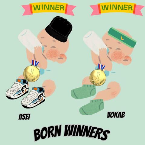 Born Winners (feat. IISEI)