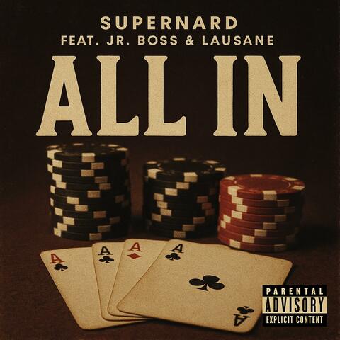 All In (feat. Jr. Boss & Lausane)
