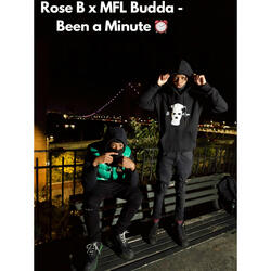 Been a Minute (feat. MFL Budda)