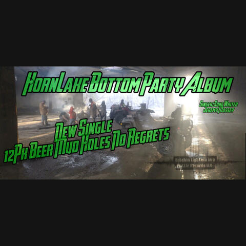 12Pk Beer Mud Holes No Regrets