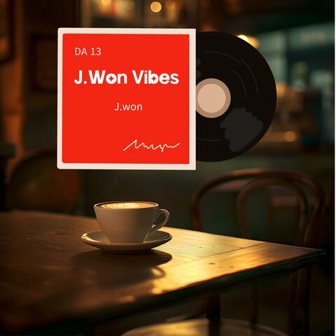 J.Won Vibes