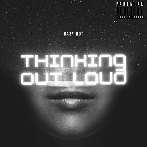 Thinking Out Loud