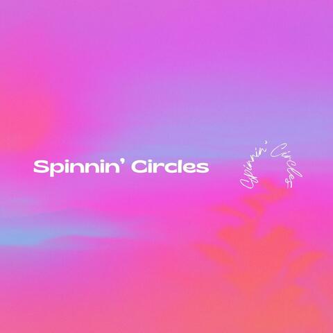 Spinnin' Circles