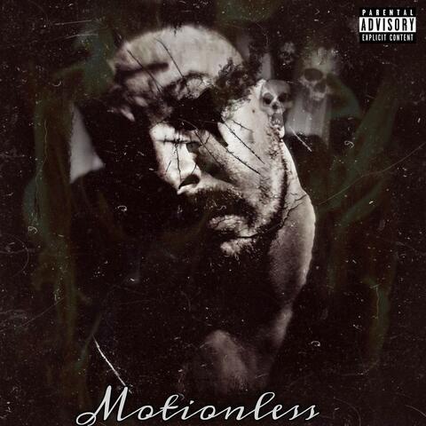 Motionless