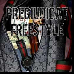 PREGIUDICAT FREESTYLE