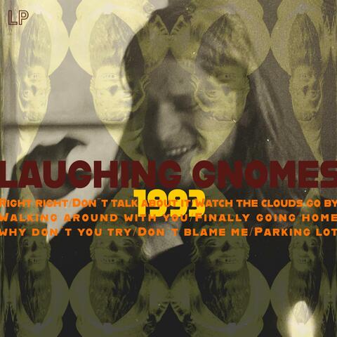 Laughing Gnomes 1993