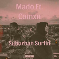 Suburban Surfin (feat. Comxn)