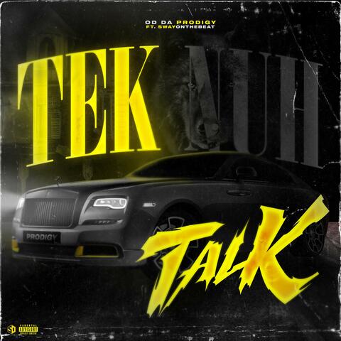 Tek Nuh Talk (feat. Swayonthebeat)