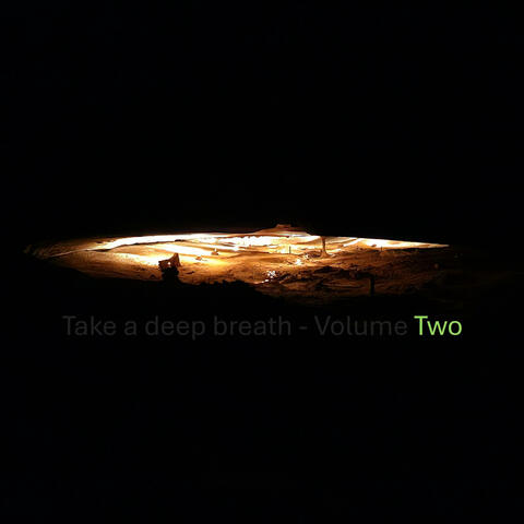 Take a deep breath (Volume Two)