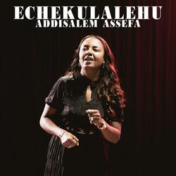 Echekulalehu