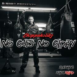 No Guts No Glory (feat. Krizz Kaliko)