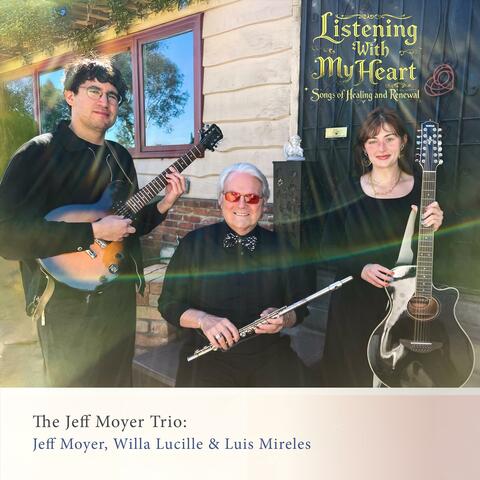 Listening With My Heart