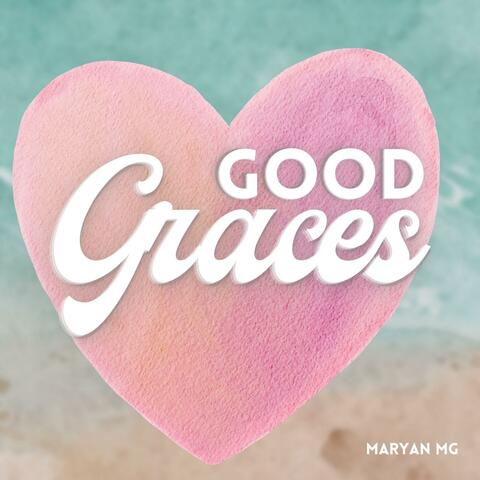Good Graces
