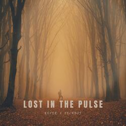 Lost In The Pulse