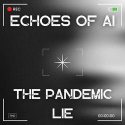 The Pandemic Lie