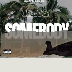 Somebody