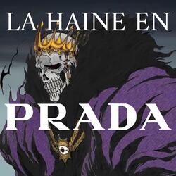 LA HAINE EN PRADA