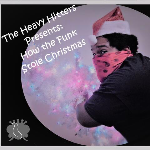 How the Funk Stole Christmas