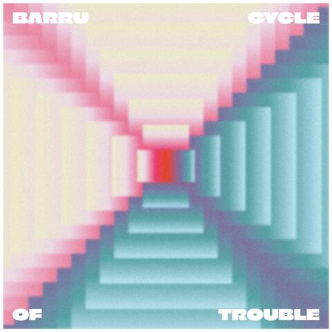 Cycle Of Trouble