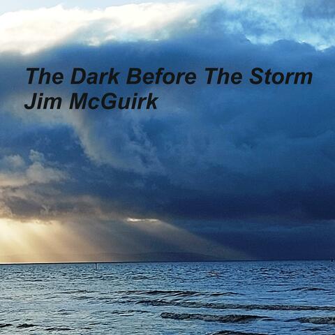 The Dark Before The Storm
