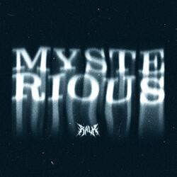 mysterious