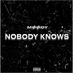 Nobody Knows