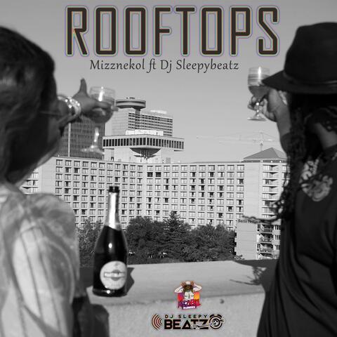Rooftops (feat. Dj Sleepybeatz)