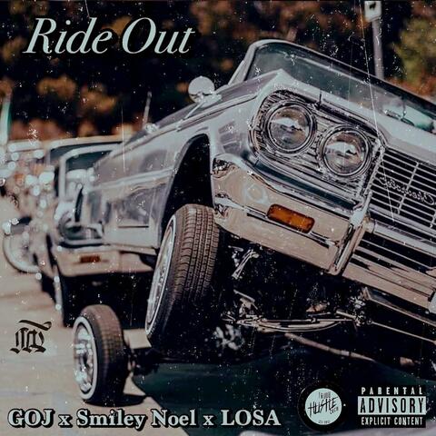 Ride Out (feat. Smiley Noel & LOSA)