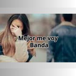 Mejor me voy