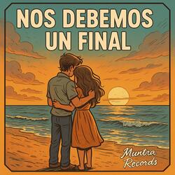 Nos Debemos Un Final