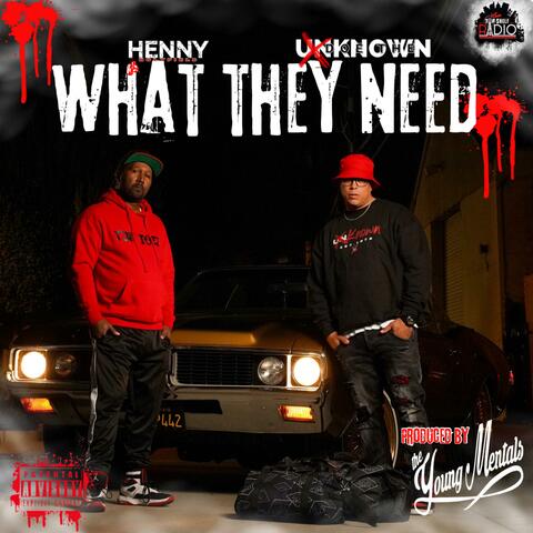 What They Need (feat. Henny Holyfield)