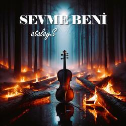 Sevme Beni