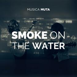 Smoke on the Water