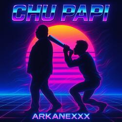 Chu Papi