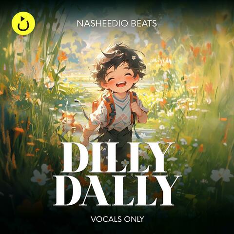 Dilly Dally (Vocals Only) | Soundscape