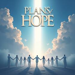 Plans of Hope