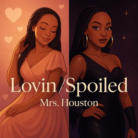 Lovin | Spoiled