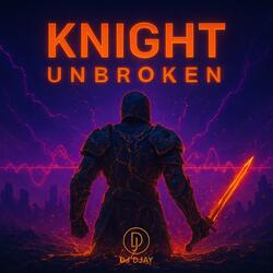 Knight Unbroken