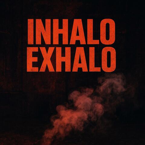 Inhalo exhalo