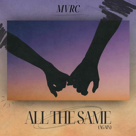 All The Same (Again)