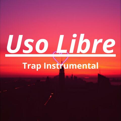 TRAP INSTRUMENTAL #3 USO LIBRE Base De Trap Romantico