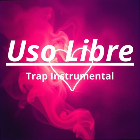 TRAP INSTRUMENTAL #4 USO LIBRE Base De Trap Romantico