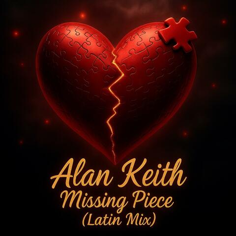 Missing Piece (feat. Alan Keith) [Latin Mix]